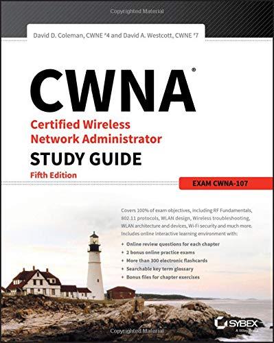 1119425786 CWNA Certified Wireless Network Administrator Study Guide
